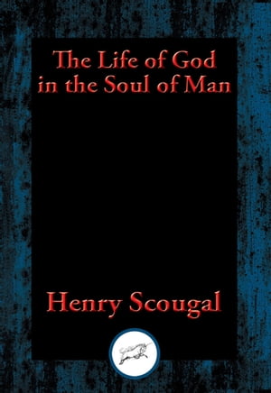 The Life of God in the Soul of Man With Linked T