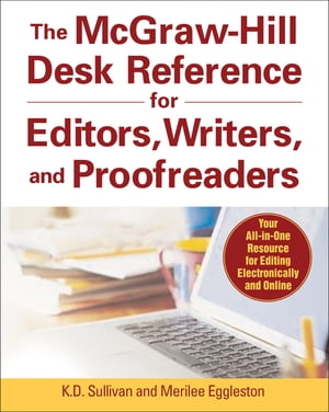 The McGraw-Hill Desk Reference for Editors, Writers, and Proofreaders