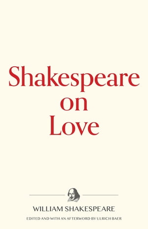 Shakespeare on Love