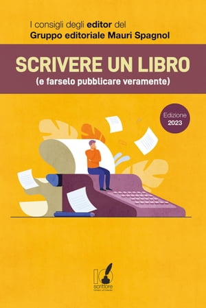 Scrivere un libro (e farselo pubblicare veramente)