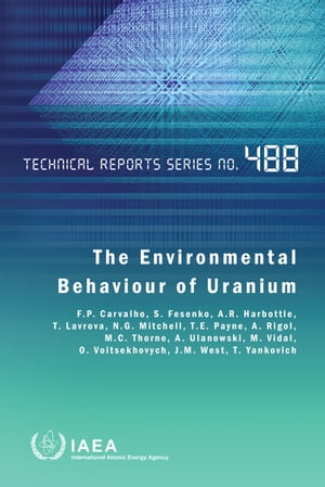 The Environmental Behaviour of Uranium