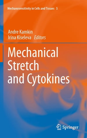 Mechanical Stretch and Cytokines