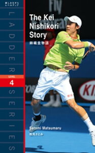 The Kei Nishikori StoryӿʪŻҽҡ[ ݤȤ ]