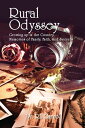 Rural Odyssey Growing up in the Country. Memories of Family, Faith, and Secrets【...