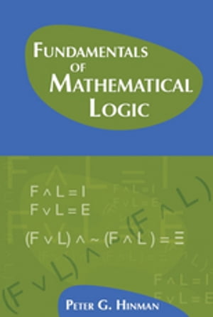 Fundamentals of Mathematical Logic