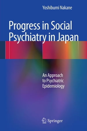 Progress in Social Psychiatry in Japan