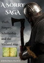 ŷKoboŻҽҥȥ㤨A Sorry Saga Theft, Forgery, Scholarship... and the Vinland MapŻҽҡ[ John Paul Floyd ]פβǤʤ700ߤˤʤޤ