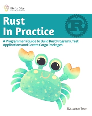 Rust In Practice