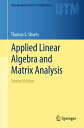 Applied Linear Algebra and Matrix Analysis【電子書籍】 Thomas S. Shores