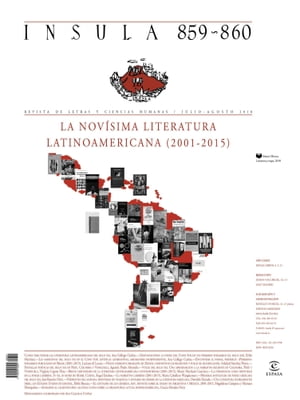 La nov?sima literatura latinoamericana (2001-2015) (?nsula n° 859-860 julio-ago)