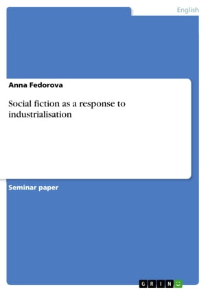 Social fiction as a response to industrialisation