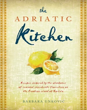 The Adriatic Kitchen