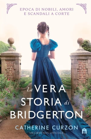 La vera storia di Bridgerton