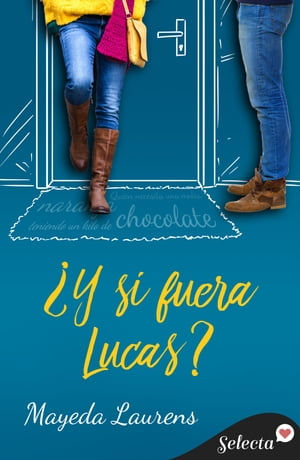 ?Y si fuera Lucas? (Cinco chicos con suerte 2)Żҽҡ[ Mayeda Laurens ]