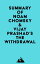 Summary of Noam Chomsky &Vijay Prashad's The WithdrawalŻҽҡ[ ? Everest Media ]