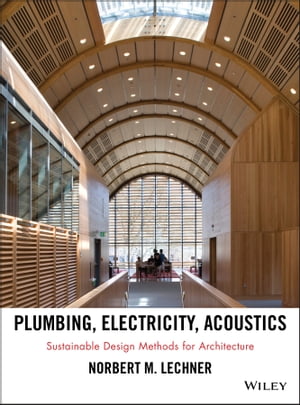 Plumbing, Electricity, Acoustics