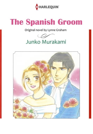 THE SPANISH GROOM (Harlequin Comics)