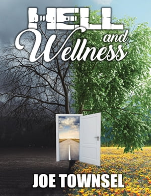 Hell and Wellness