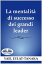 La Mentalità Di Successo Dei Grandi Leader