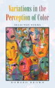 Variations in the Perception of Color Selected Poems【電子書籍】 Howard Brown