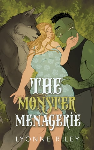 The Monster Menagerie An Anthology for Monster Lovers