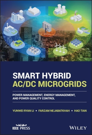 Smart Hybrid AC/DC Microgrids