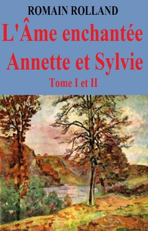 L’Âme enchantée Annette et Sylvie