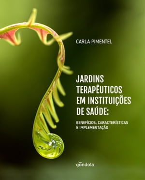 Jardins terapêuticos em instituições de saúde