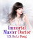 Immortal Master Doctor Volume 3Żҽҡ[ EX Galibang ]