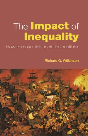 The Impact of Inequality