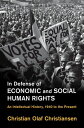 In Defense of Economic and Social Human Rights An Intellectual History, 1940 to ...