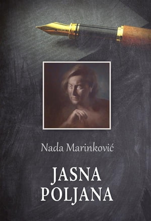 Jasna Poljana【電子書籍】[ Nada Marinkovi? ]