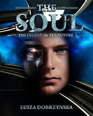 The Soul Legend of the Future, #1