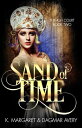 Sand of Time The Ash Court, #2【電子書籍】[ K. Mar