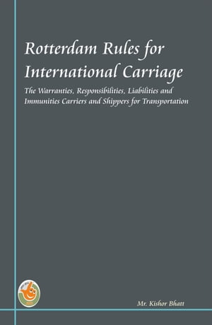 Rotterdam Rules for International Carriage