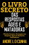 O LIVRO SECRETO DAS RESPOSTAS ?GEIS E MATADORAS Obtenha Sucesso e Vantagens dando Pronta-Respostas em Momentos Desafiadores!Żҽҡ[ ANDRE L D CUNHA ]