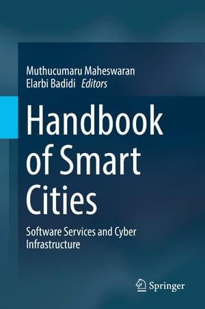 Handbook of Smart Cities Software Services and Cyber InfrastructureŻҽҡ