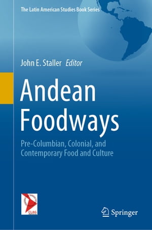 Andean Foodways