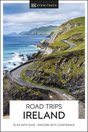 DK Eyewitness Road Trips Ireland