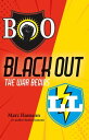 Black Out The War Begins【電子書籍】[ Marc Hamann ]