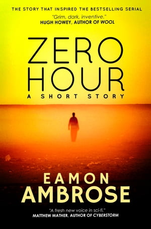 Zero Hour: The Original Short Story