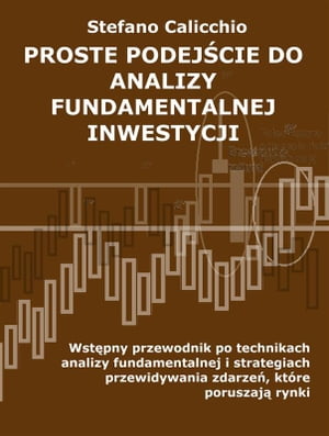 Proste podejście do analizy fundamentalnej inwestycji