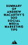 Summary of Andrew Macarthy's 500 Social Media Marketing TipsŻҽҡ[ ? Everest Media ]