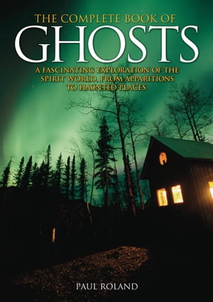 The Complete Book of Ghosts