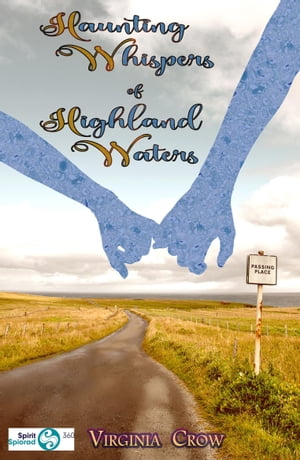 ŷKoboŻҽҥȥ㤨Haunting Whispers of Highland WatersŻҽҡ[ Virginia Crow ]פβǤʤ390ߤˤʤޤ