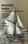 Quilted Sails An anthology by four voyaging poets【電子書籍】[ Roslina Chai ]