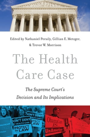 The Health Care Case