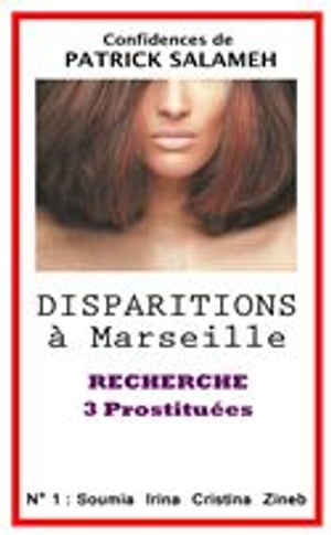 Disparitions à Marseille - Recherche 3 Prostituées N°1