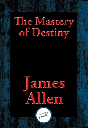 The Mastery of Destiny【電子書籍】[ James 