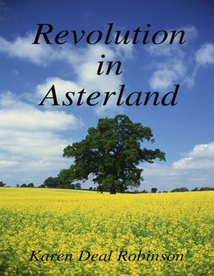 ŷKoboŻҽҥȥ㤨Revolution in AsterlandŻҽҡ[ Karen Deal Robinson ]פβǤʤ191ߤˤʤޤ
